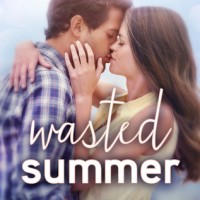 Wasted Summer (Stone Cliff, #2)