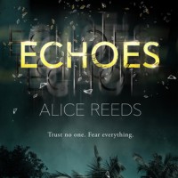 Echoes by Alice Reeds