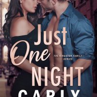 Just One Night (The Kingston Family #1) by Carly Phillips