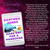 Current Read ~ A Hard Day for a Hangover (Sunshine Vicram Series Book 3) by Darynda Jones